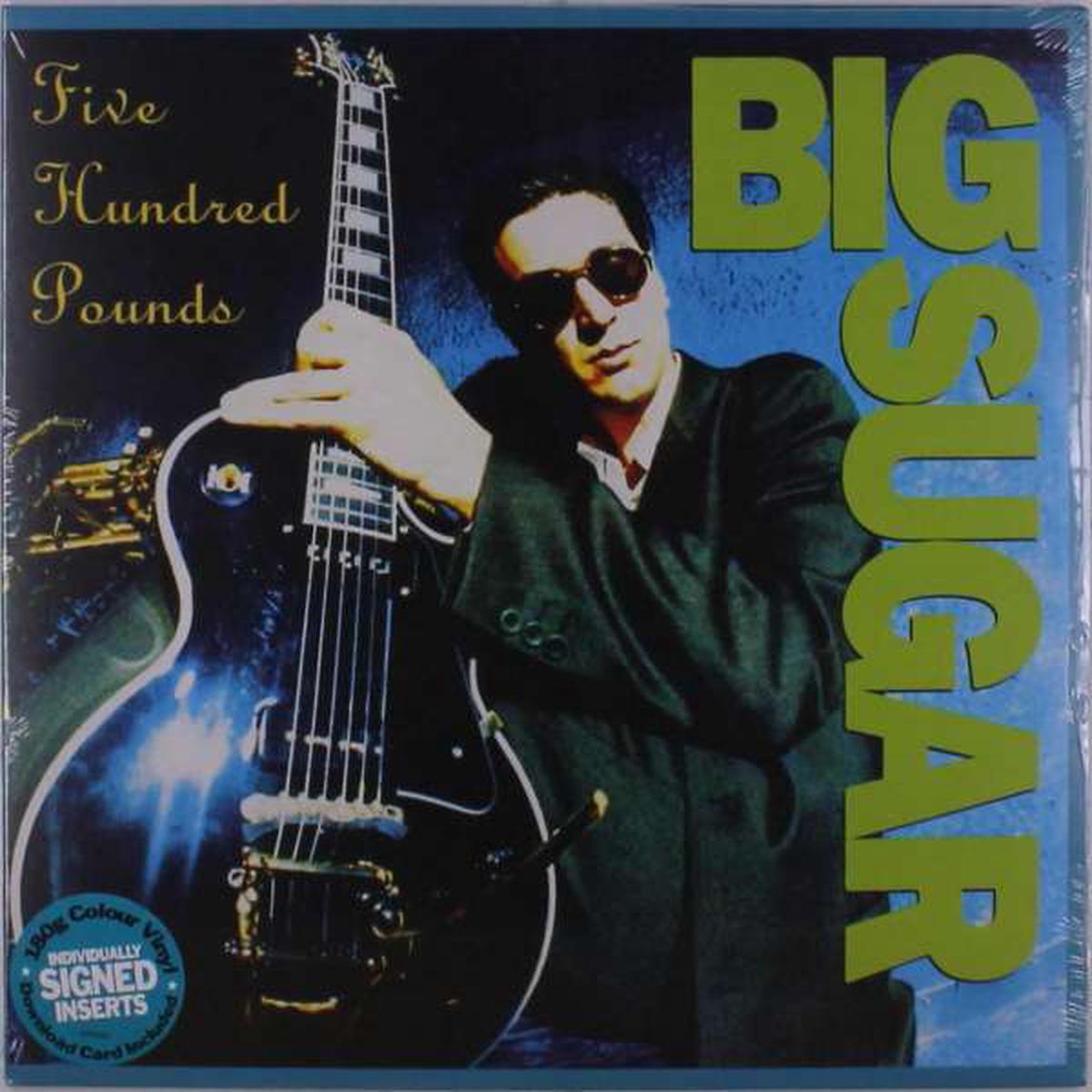 Big Sugar - 500 Pounds (LP)