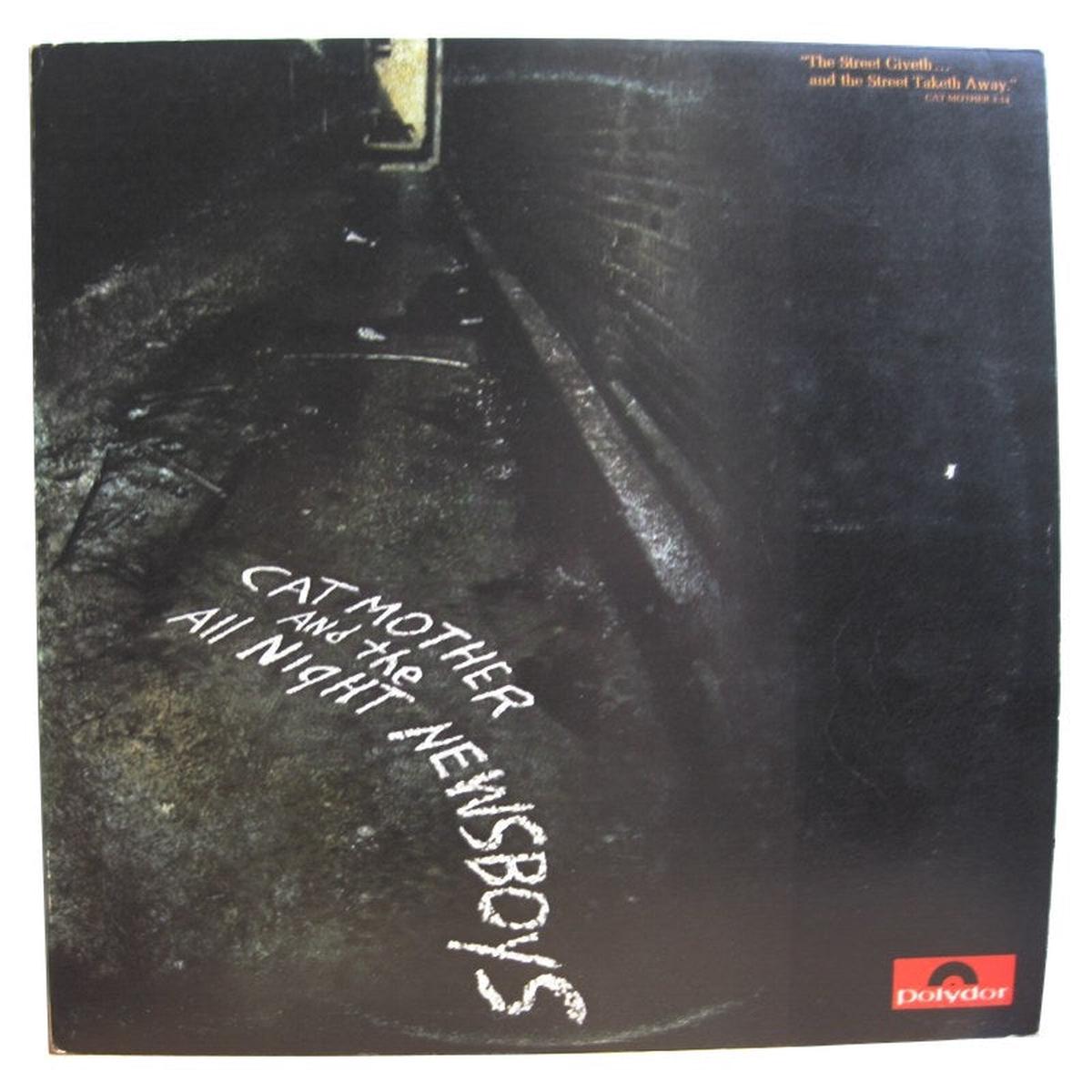 Cat Mother And The All-Night Newsboys The Street Giveth.. And The Street Taketh Away -1969- Jazz, Rock, Funk / Soul, Blues Style: Garage Rock, Fusion, Funk (vinyl)