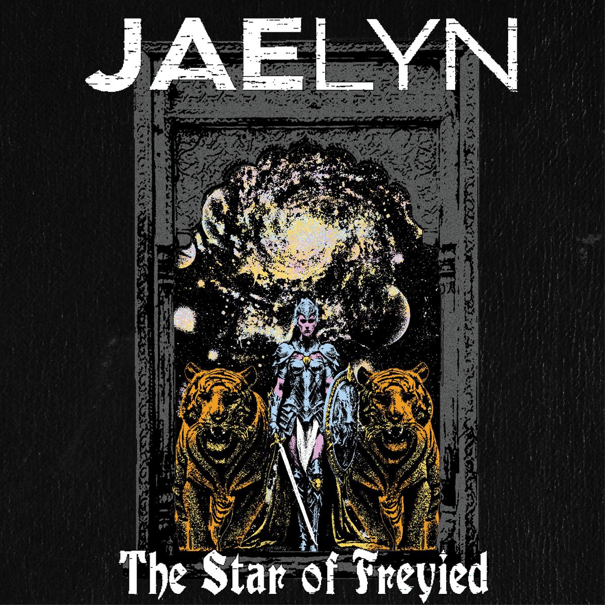 Jaelyn - The Star Of Freyied (LP)