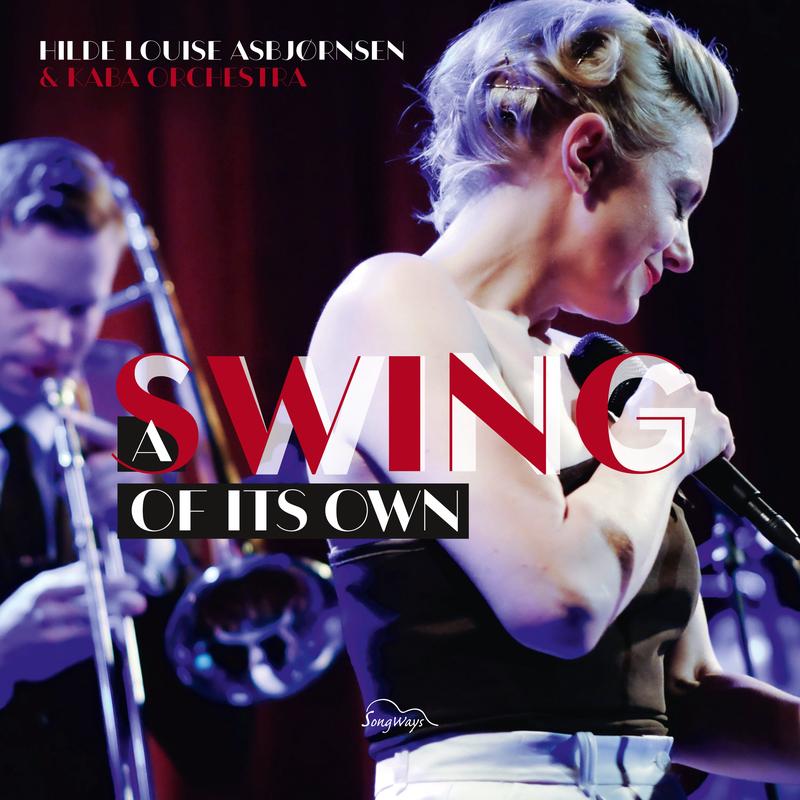Hilde Louise Asbjrnsen & Kaba Orchestra - A Swing Of Its Own (Black Vinyl) (LP)