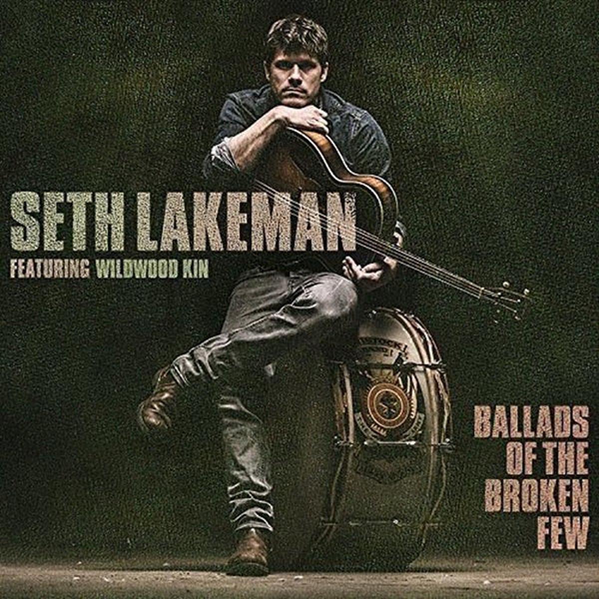 Seth Lakeman - Ballads of the Broken Few (LP)
