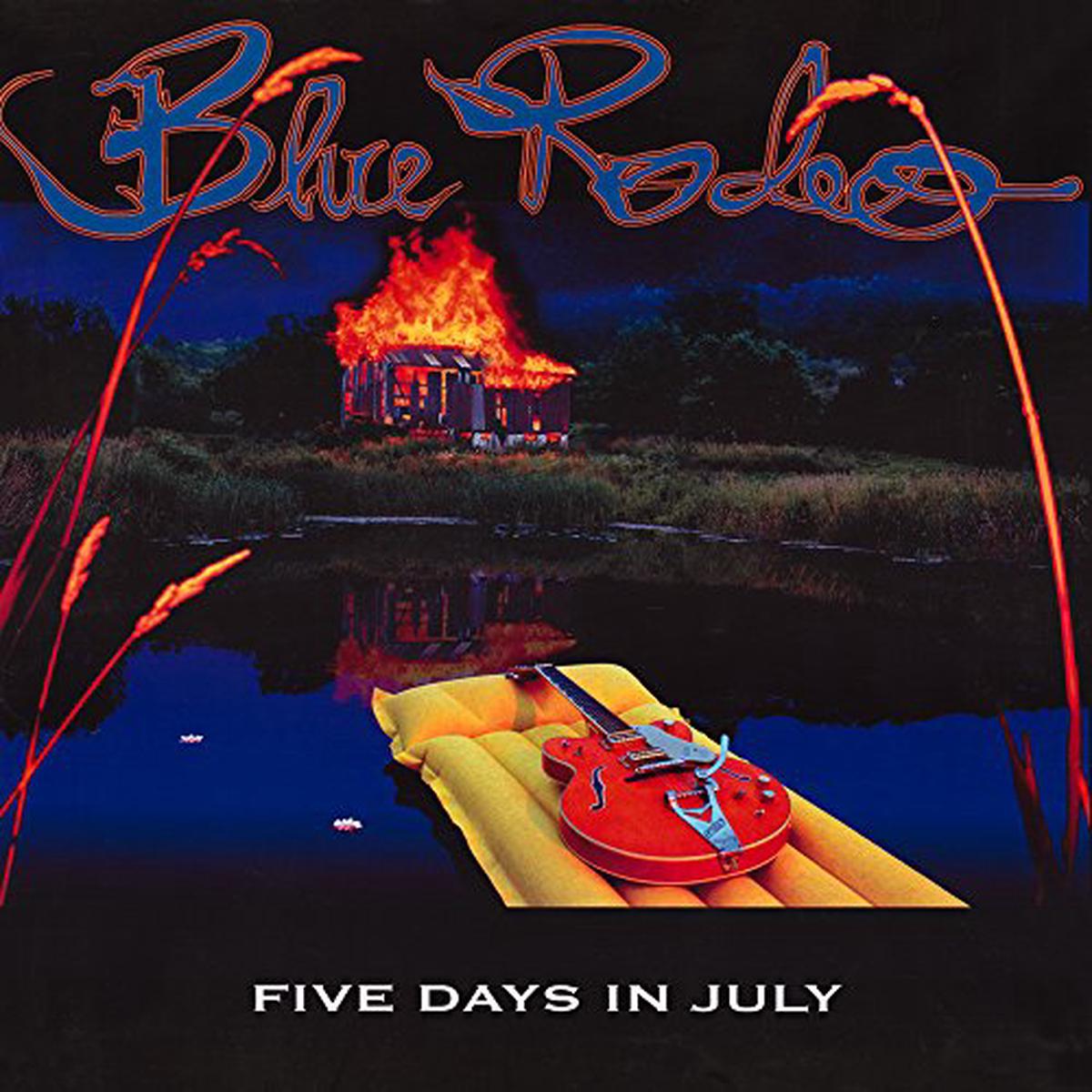 Blue Rodeo - Five Days In July (2 LPs)