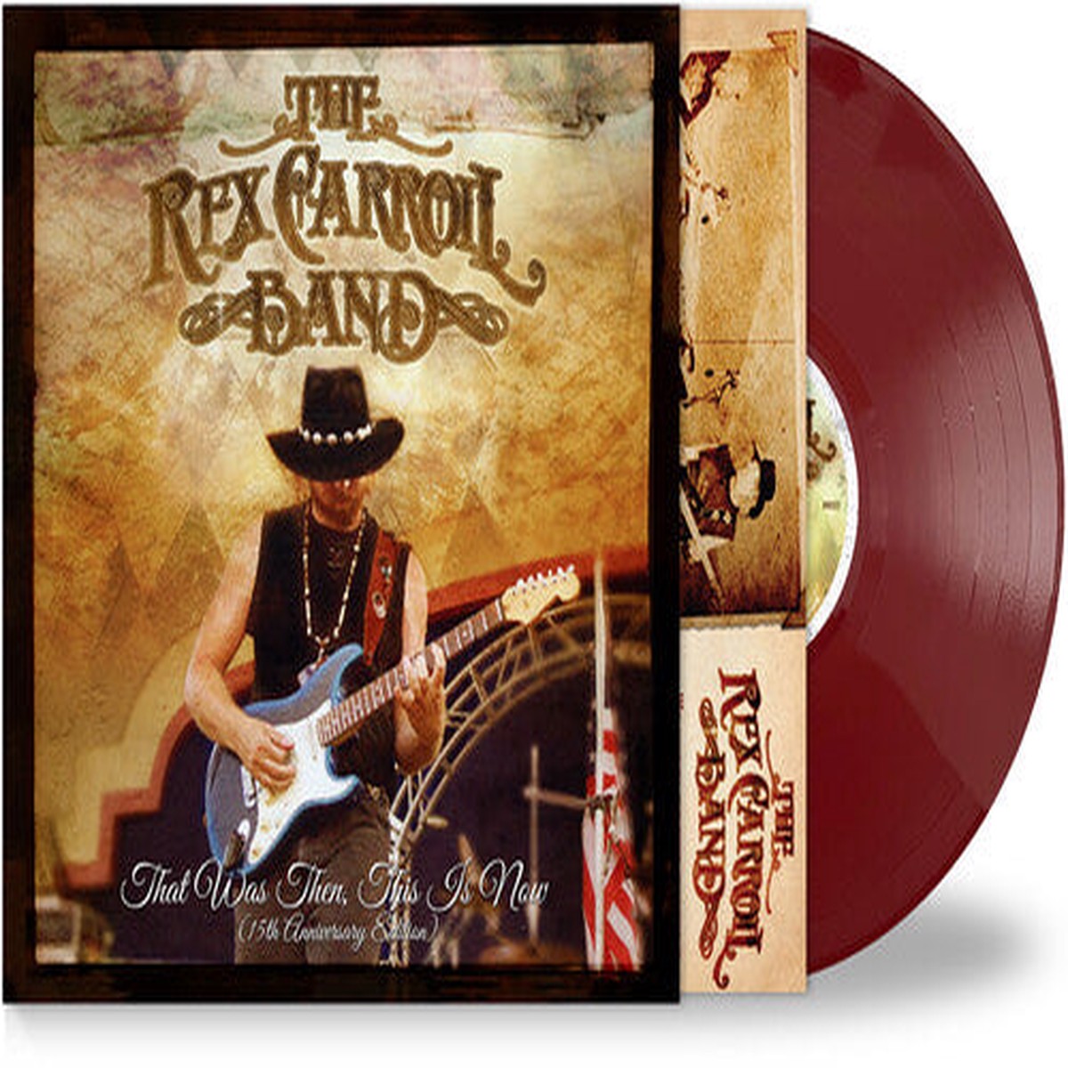 The Rex Carroll Band: That Was Then, This Is Now (15th Anniversary) - VINYL LP