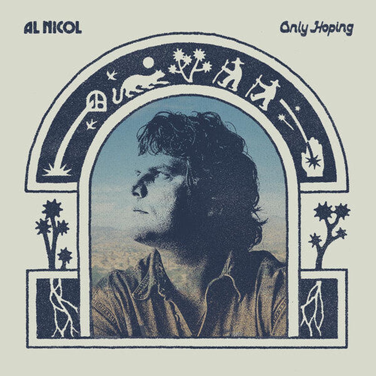 Al Nicol: Only Hoping - VINYL LP
