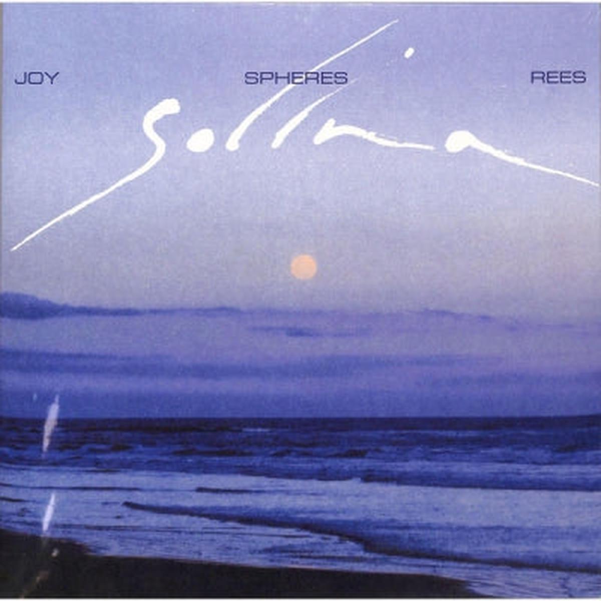 JOY, SPHERES, REES - Solina
