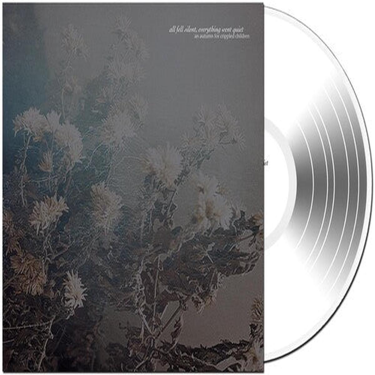 An Autumn for Crippled Children: All Fell Silent, Everything Went Quiet - VINYL LP