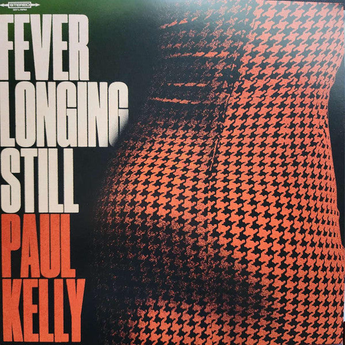 KELLY PAUL 8211 FEVER LONGING STILL ORANGE VINYL 8211 LP