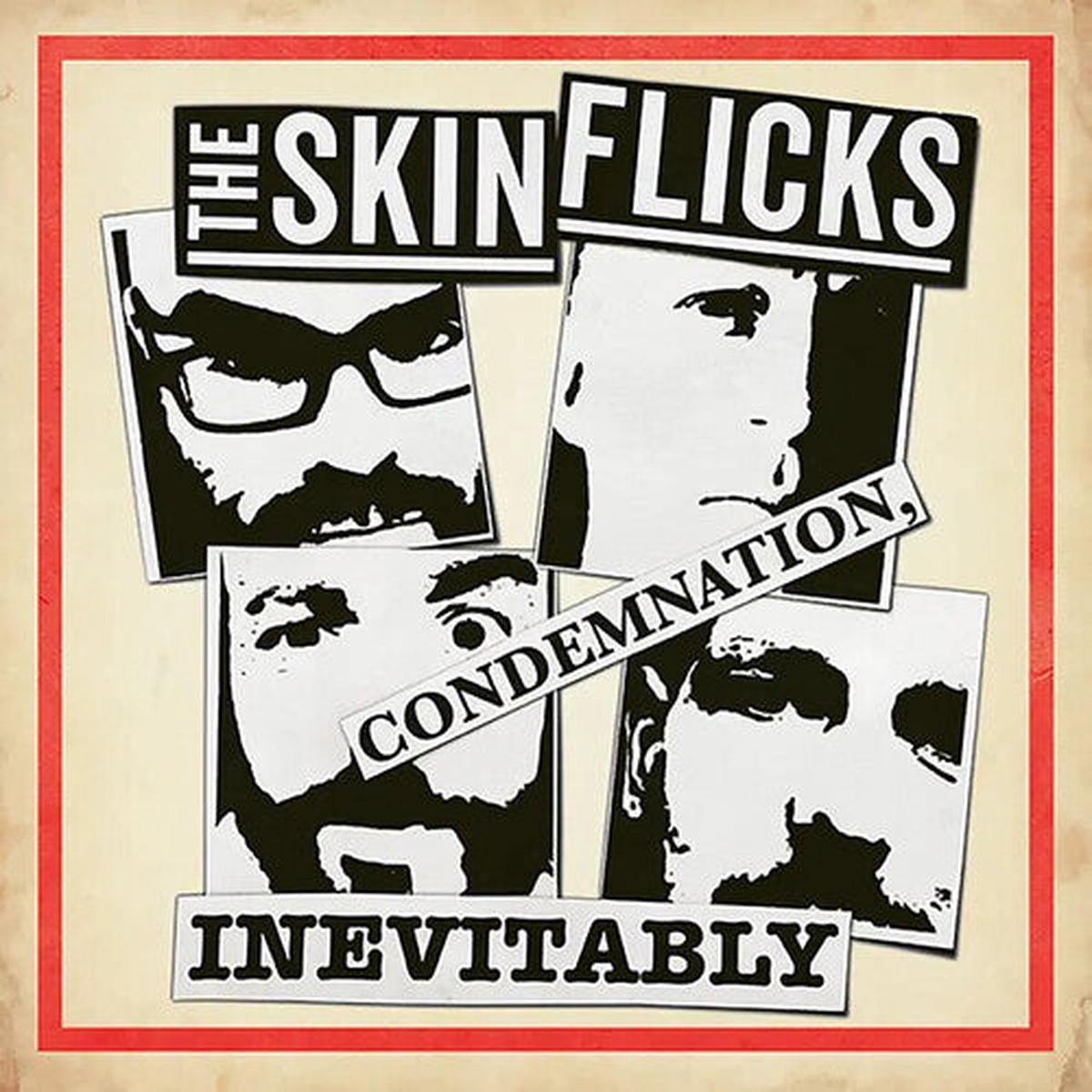 The Skinflicks: Condemnation, Inevitably - VINYL LP