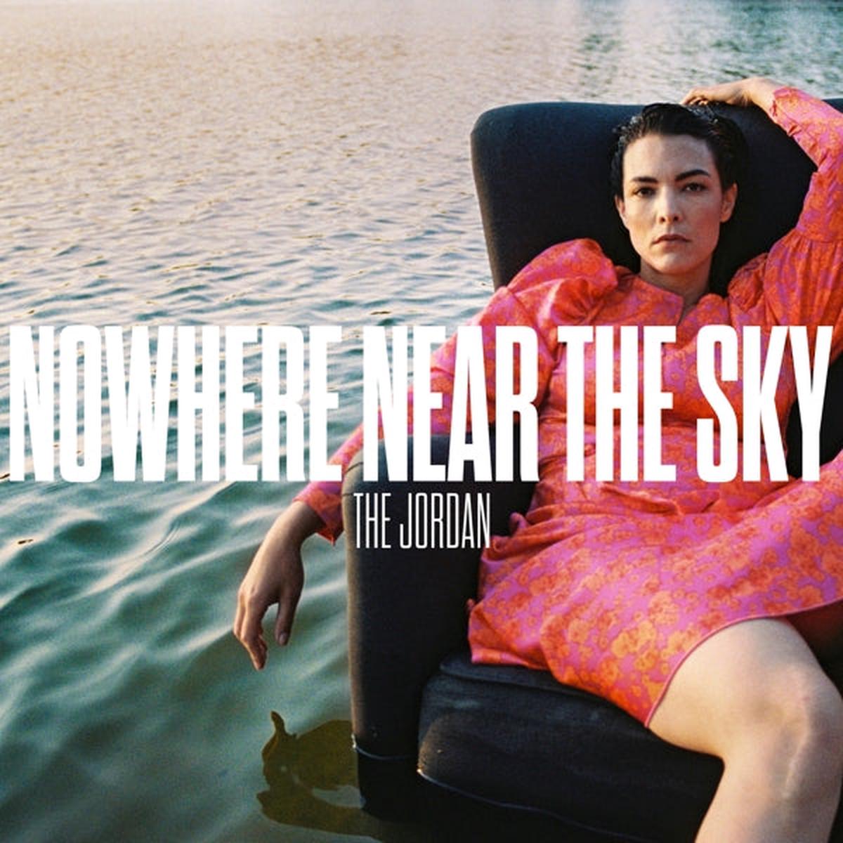 Jordan - Nowhere Near the Sky (LP)
