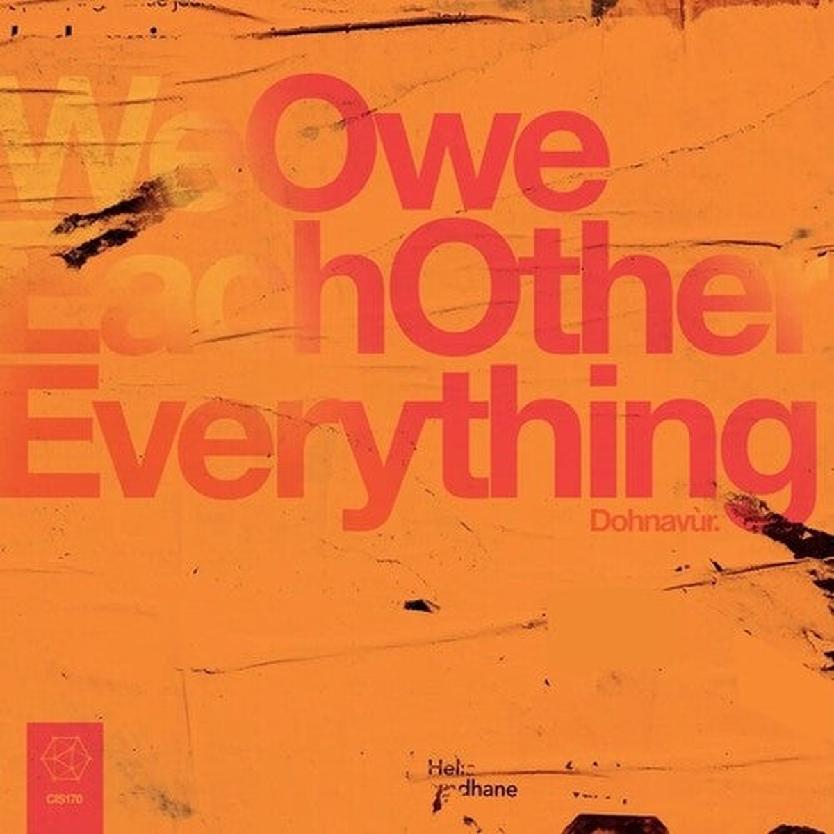 Dohnavur: We Owe Each Other Everything - VINYL LP