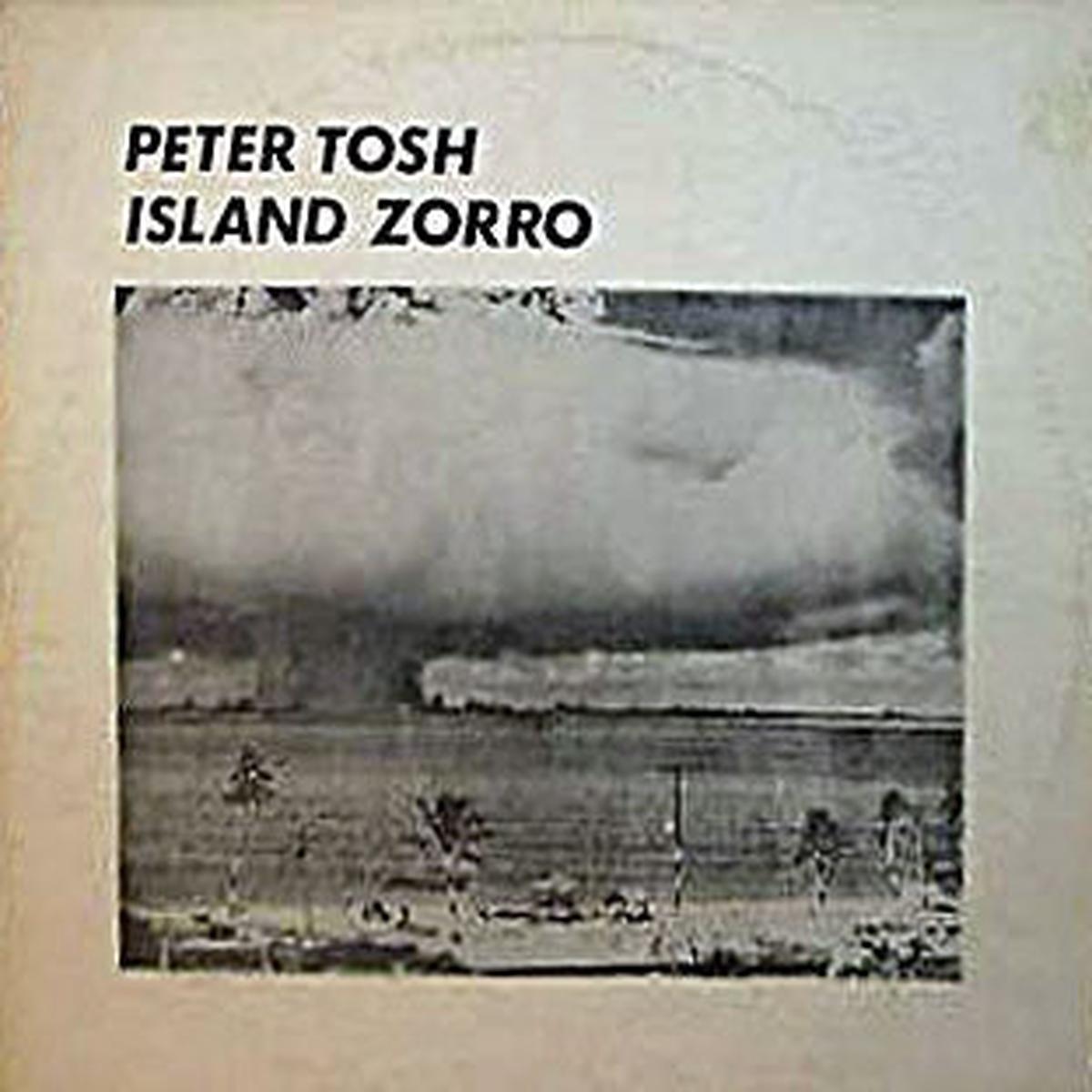 PETER TOSH - Island Zorro