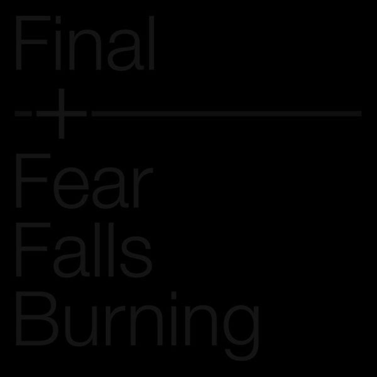 Final & Fear Falls Burning - Final (Justin Broadrick) + Fear Falls Burning (LP)