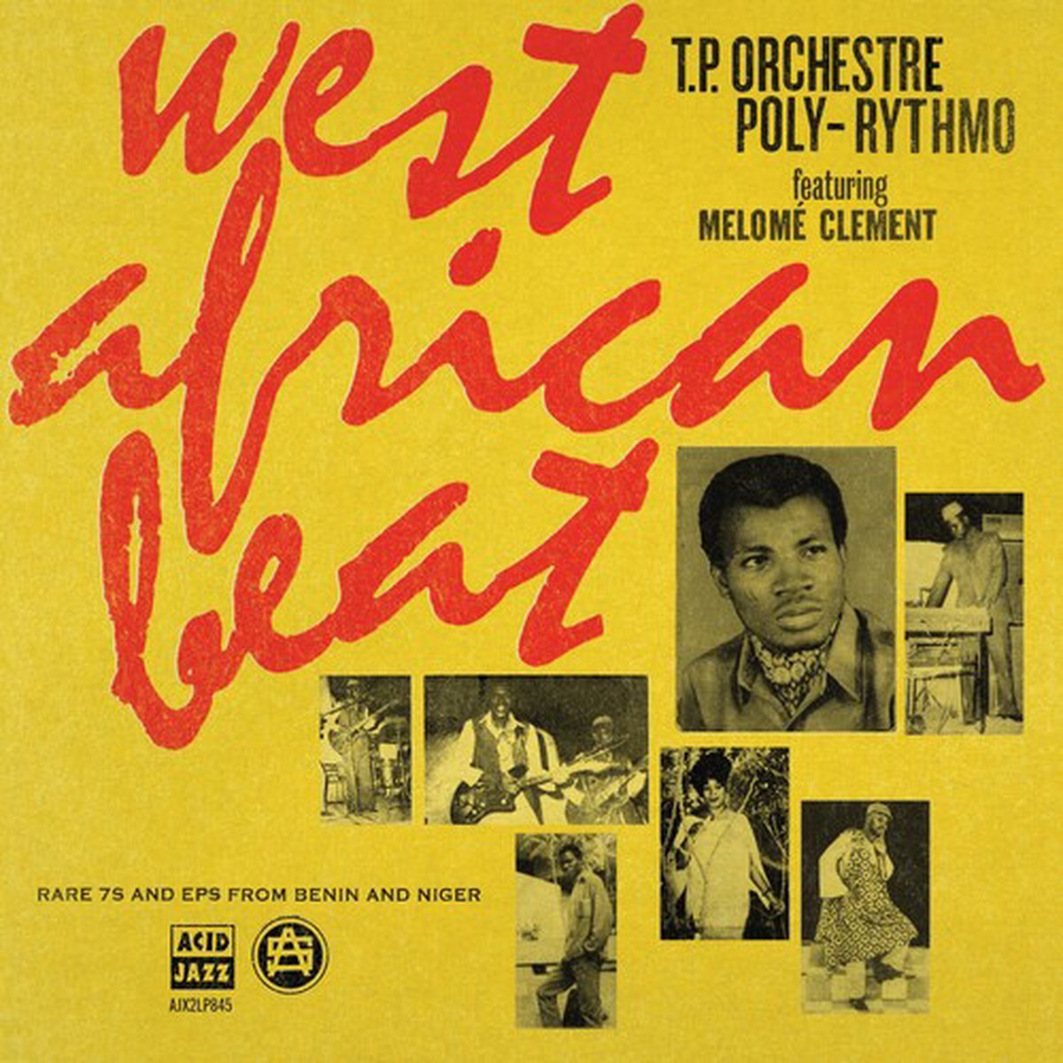 T.P. Orchestre Poly-Rythmo: West African Beat: Rare 7S and Eps From Benin and Niger - VINYL LP