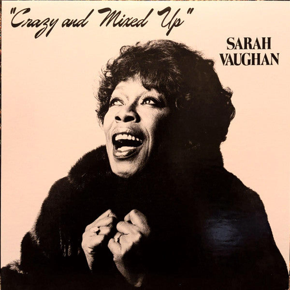 VAUGHAN SARAH 8211 CRAZY 038 MIXED UP 180 GRAM 8211 LP