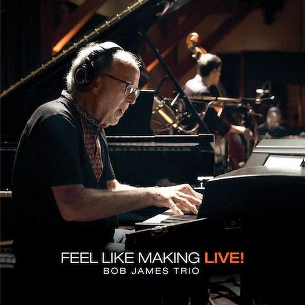 Bob -Trio- James - Feel Like Making Live! (2 LPs)