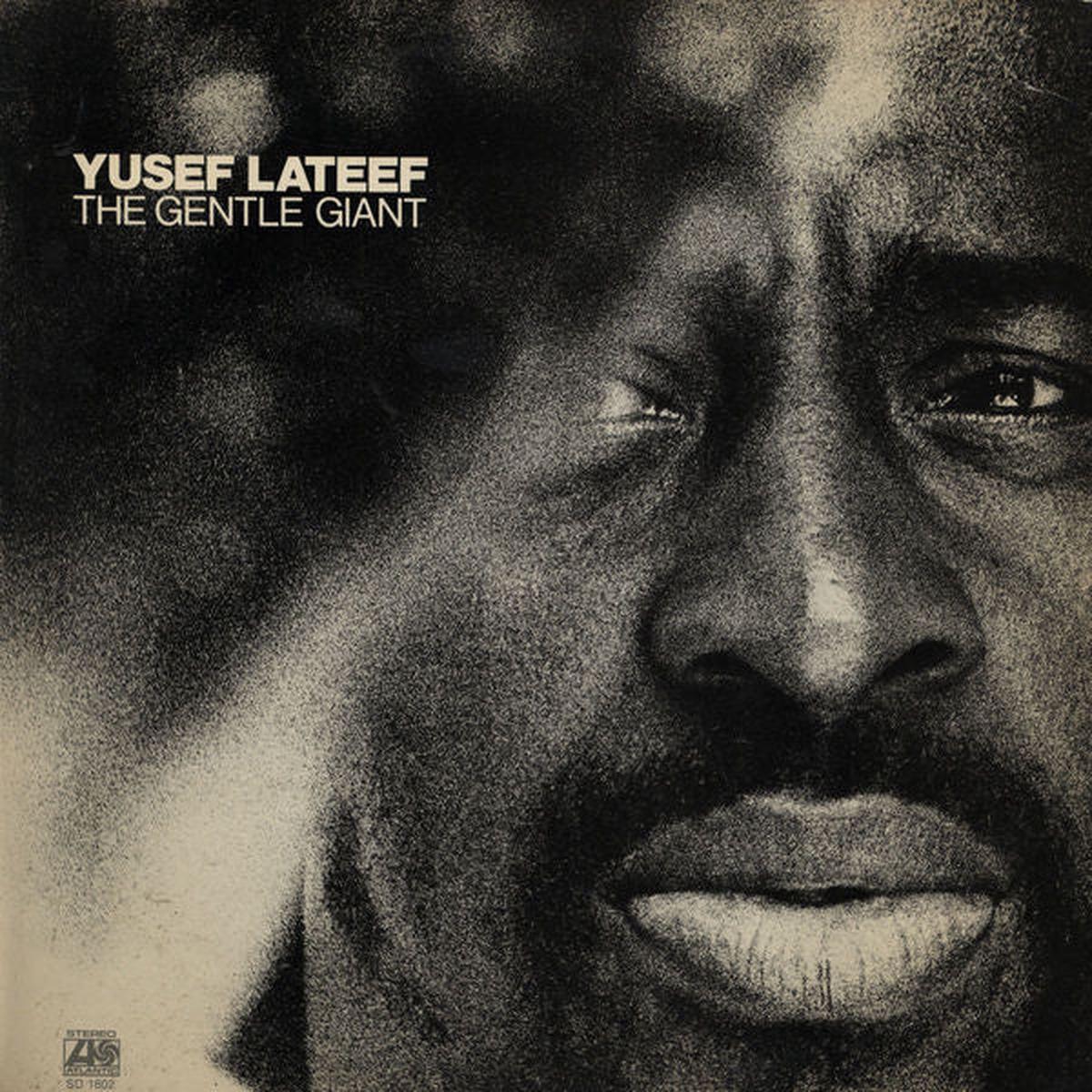 Yusef Lateef The Gentle Giant 1972-Jazz, Funk / Soul Style:Soul-Jazz (vinyl) Near Mint