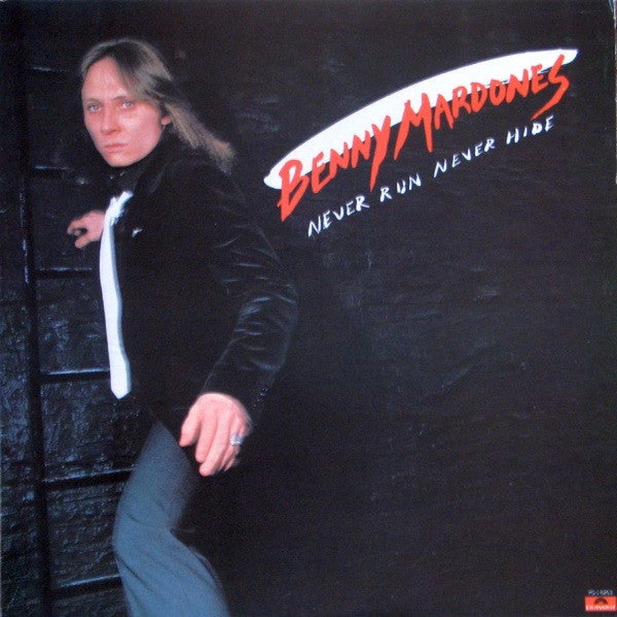 Benny Mardones  Never Run Never Hide -1980-Classic Rock, Pop Rock, Soft Rock (vinyl)-1980-Classic Rock, Pop Rock, Soft Rock (vinyl)