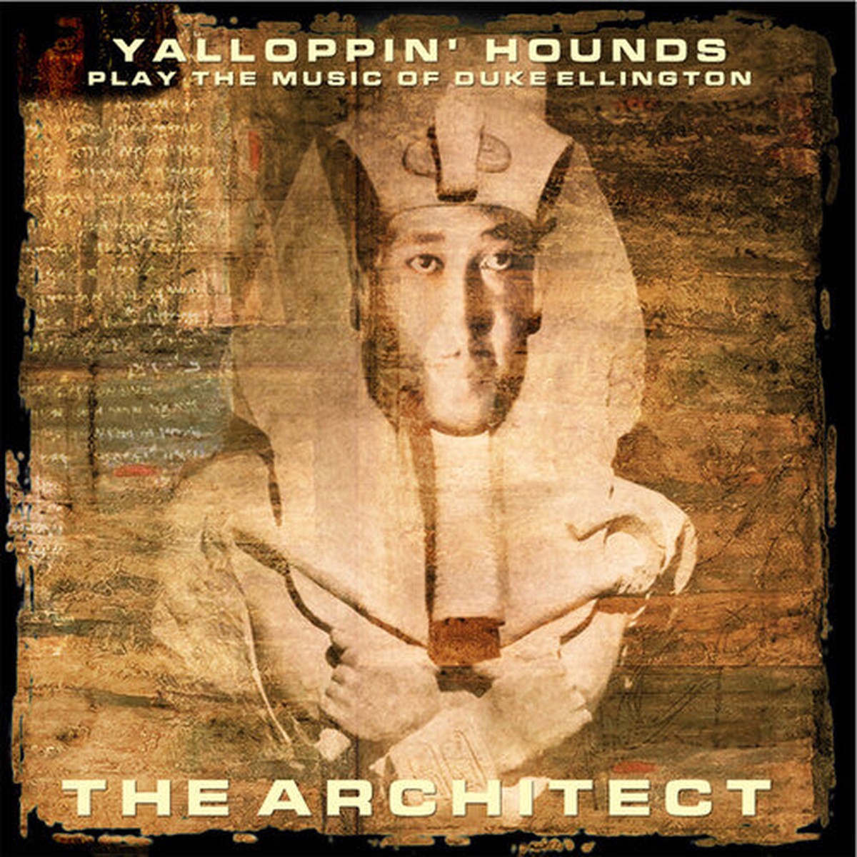 Yalloppin' Hounds: Play the Music of Duke Ellington - the Architect - COMPACT DISCS
