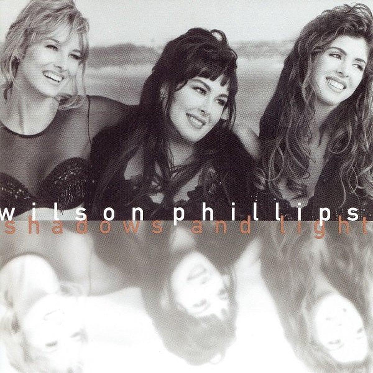 Wilson Phillips - Shadows And Light