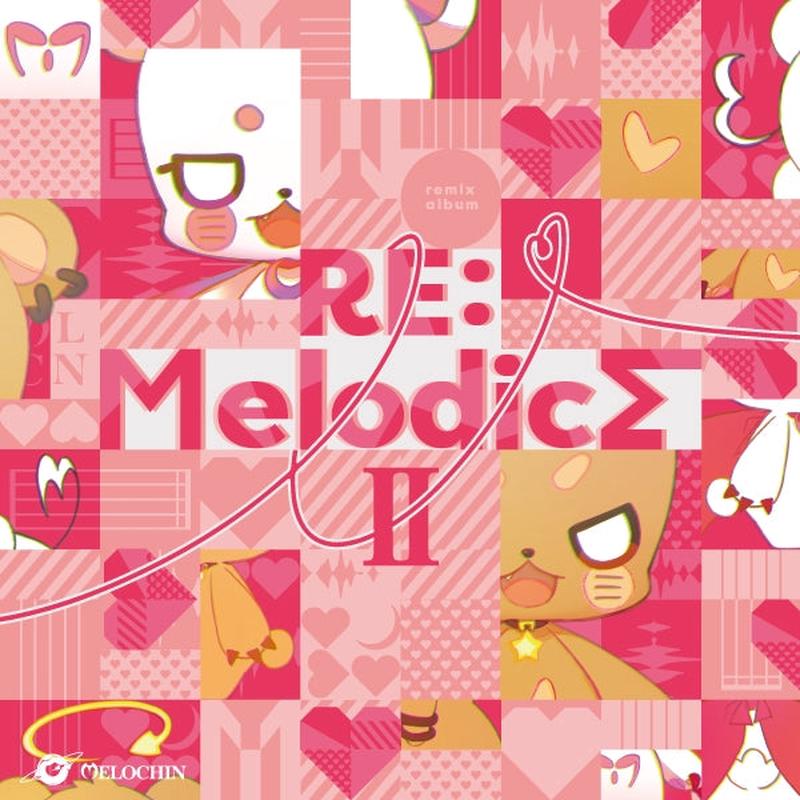 (Album) RE: Melodics by melochin