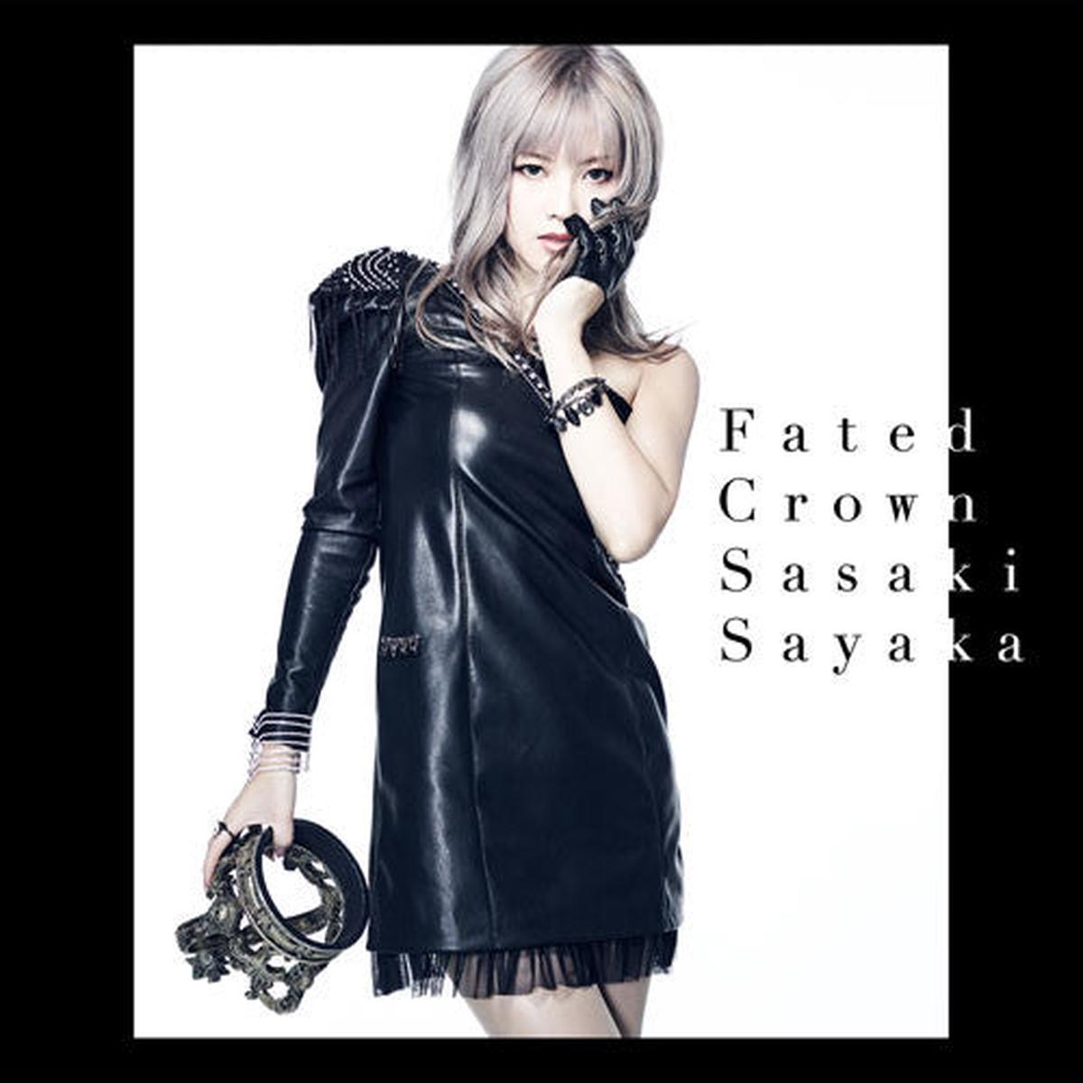 (Album) Fated Crown by Sayaka Sasaki [Regular Edition]