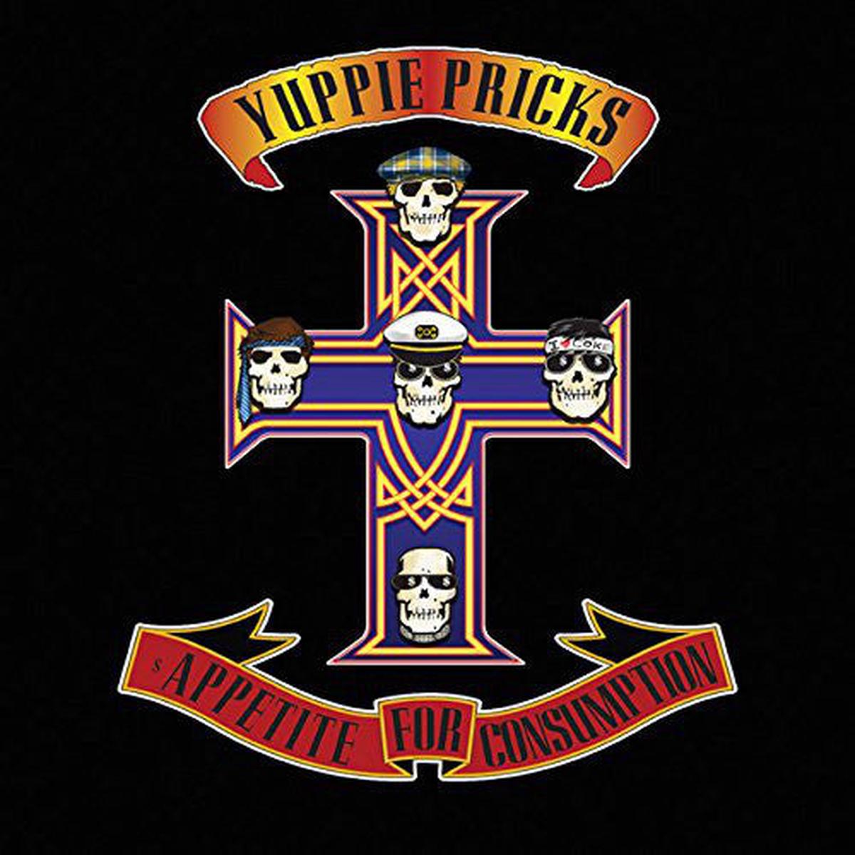 Yuppie Pricks - Appetite For Consumption (Vinyl)